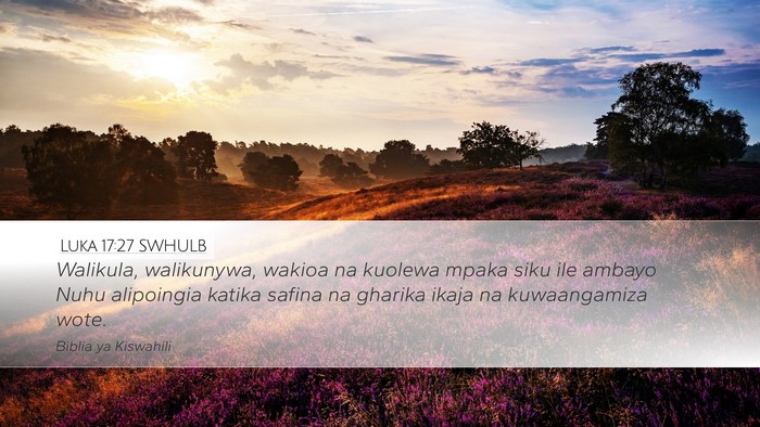 Luka 17:27 SWHULB Bible Verse Image