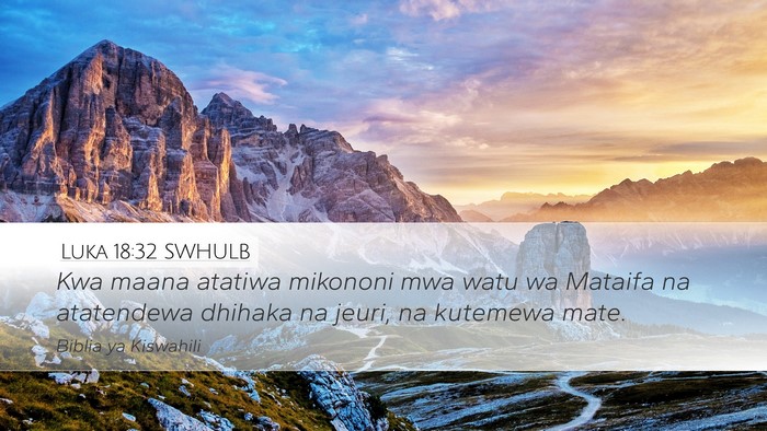 Luka 18:32 SWHULB Bible Verse Image
