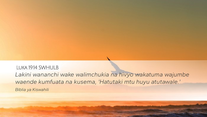 Luka 19:14 SWHULB Bible Verse Image