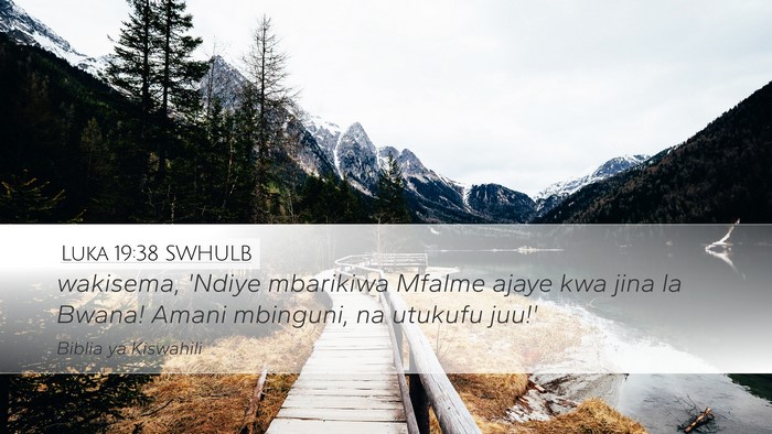 Luka 19:38 SWHULB Bible Verse Image