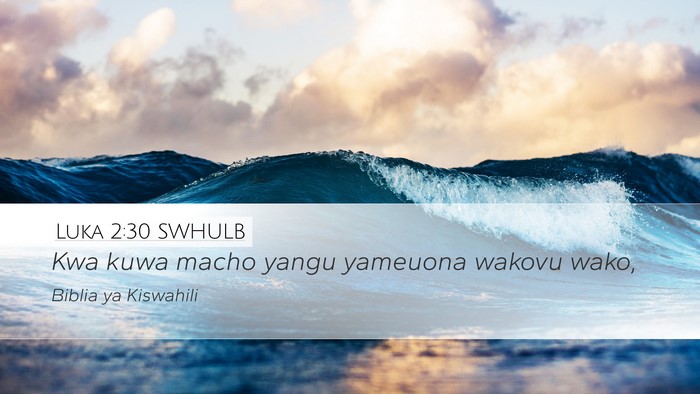 Luka 2:30 SWHULB Bible Verse Image