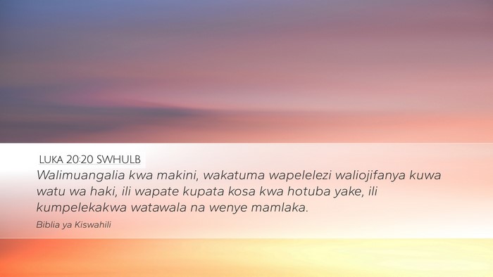 Luka 20:20 SWHULB Bible Verse Image