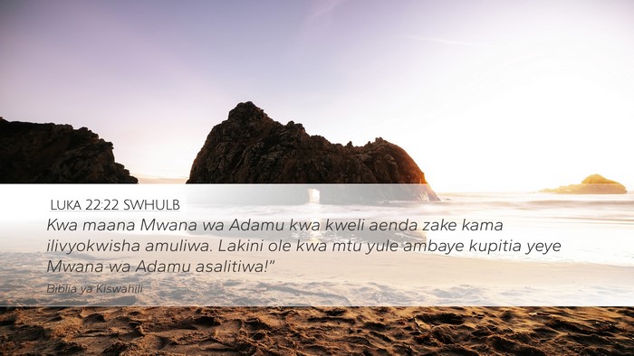 Luka 22:22 SWHULB Bible Verse Image
