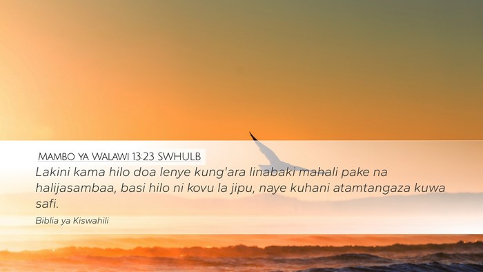 Mambo ya Walawi 13:23 SWHULB Desktop Wallpaper - Lakini kama hilo doa lenye kung'ara linabaki - Desktop Bible Verse Wallpaper