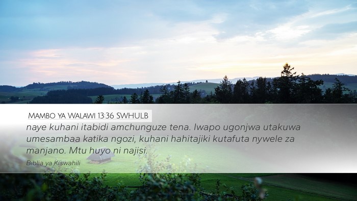 Mambo ya Walawi 13:36 SWHULB Desktop Wallpaper - naye kuhani itabidi amchunguze tena. Iwapo - Desktop Bible Verse Wallpaper