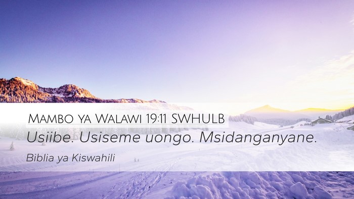 Mambo ya Walawi 19:11 SWHULB Bible Verse Image