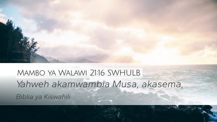 Mambo ya Walawi 21:16 SWHULB Desktop Wallpaper - Yahweh akamwambia Musa, - Desktop Bible Verse Wallpaper