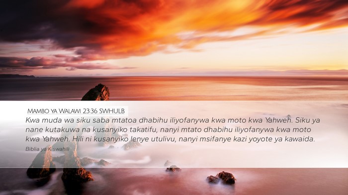 Mambo ya Walawi 23:36 SWHULB Bible Verse Image
