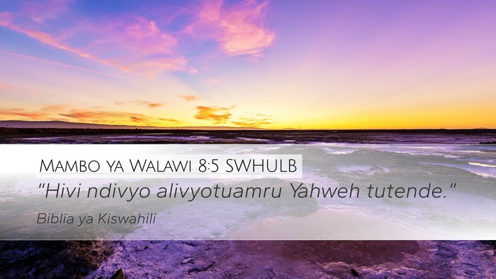 Mambo ya Walawi 8:5 SWHULB Desktop Wallpaper - “Hivi ndivyo alivyotuamru Yahweh - Desktop Bible Verse Wallpaper