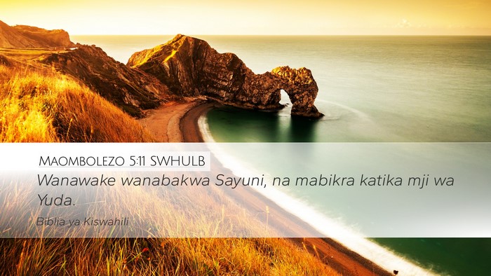 Maombolezo 5:11 SWHULB Bible Verse Image