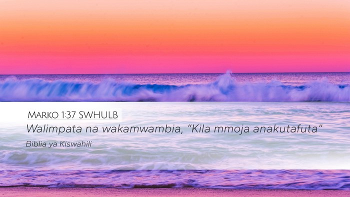 Marko 1:37 SWHULB Bible Verse Image