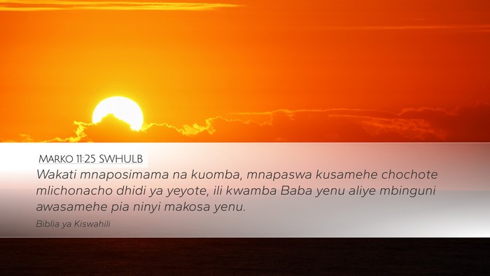 Marko 11:25 SWHULB Bible Verse Image