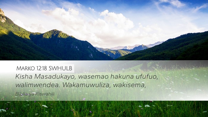 Marko 12:18 SWHULB Bible Verse Image