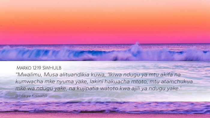 Marko 12:19 SWHULB Bible Verse Image