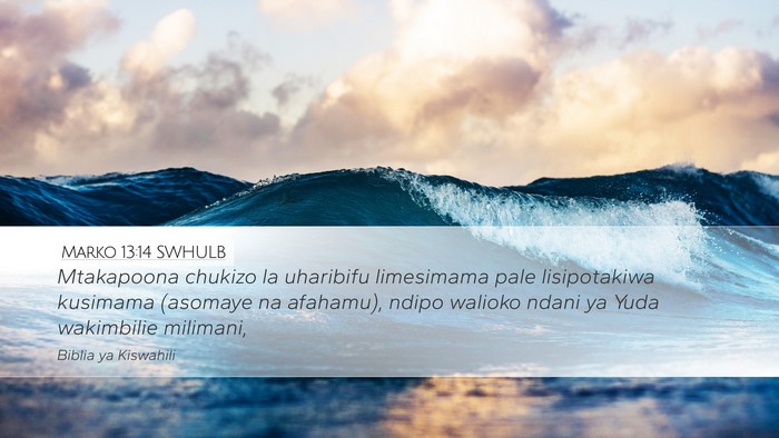 Marko 13:14 SWHULB Bible Verse Image