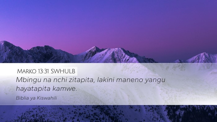 Marko 13:31 SWHULB Bible Verse Image