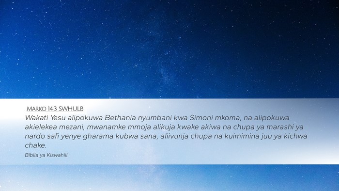Marko 14:3 SWHULB Bible Verse Image