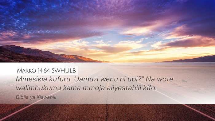 Marko 14:64 SWHULB Bible Verse Image