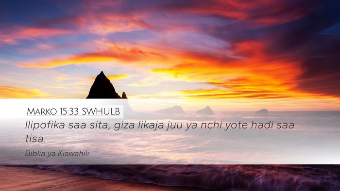 Marko 15:33 SWHULB Bible Verse Image