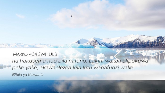 Marko 4:34 SWHULB Bible Verse Image