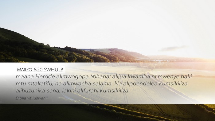 Marko 6:20 SWHULB Bible Verse Image