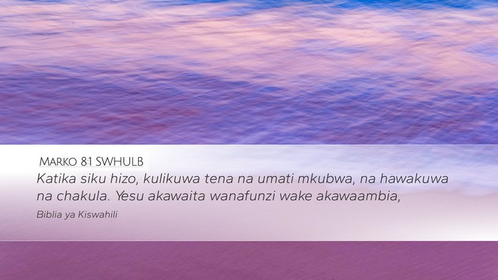 Marko 8:1 SWHULB Bible Verse Image