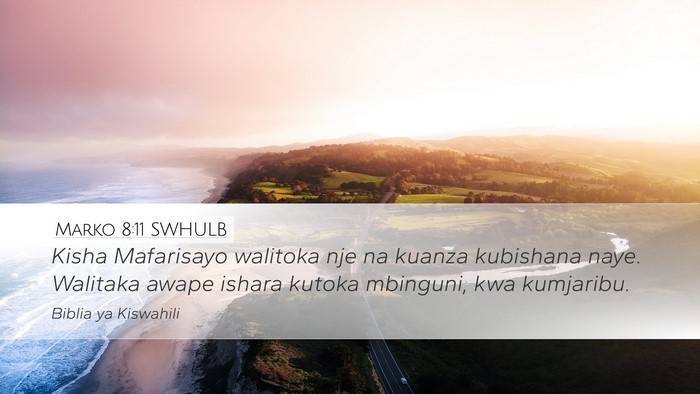 Marko 8:11 SWHULB Bible Verse Image