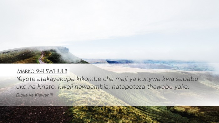 Marko 9:41 SWHULB Bible Verse Image