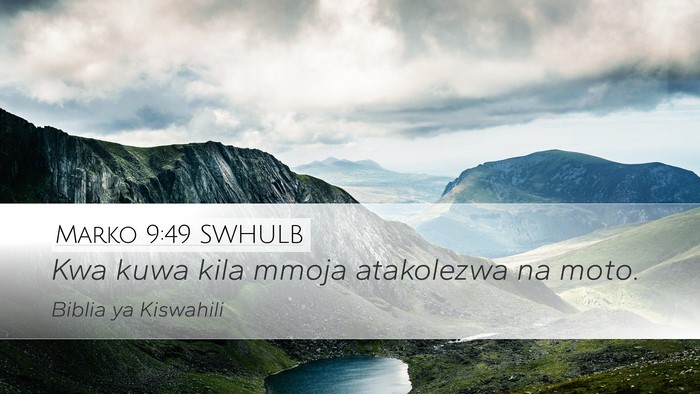 Marko 9:49 SWHULB Bible Verse Image