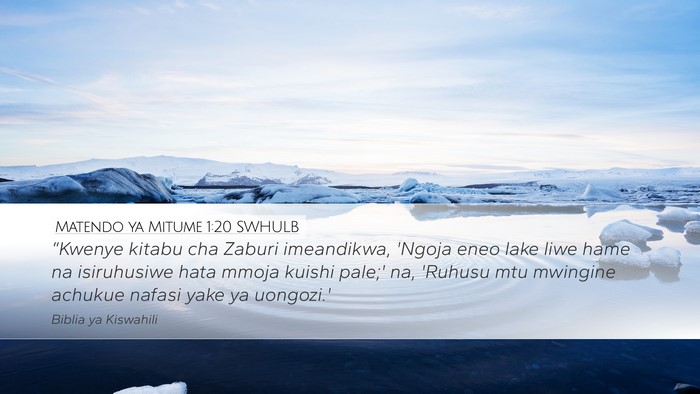 Matendo ya Mitume 1:20 SWHULB Bible Verse Image
