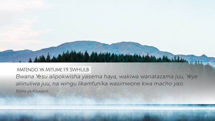 Matendo ya Mitume 1:9 SWHULB Bible Verse Image
