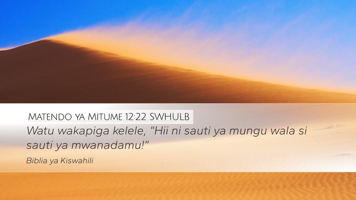 Matendo ya Mitume 12:22 SWHULB Bible Verse Image