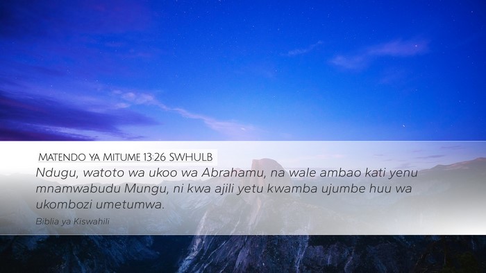 Matendo ya Mitume 13:26 SWHULB Bible Verse Image