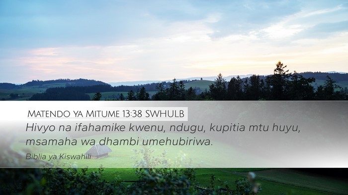 Matendo ya Mitume 13:38 SWHULB Bible Verse Image