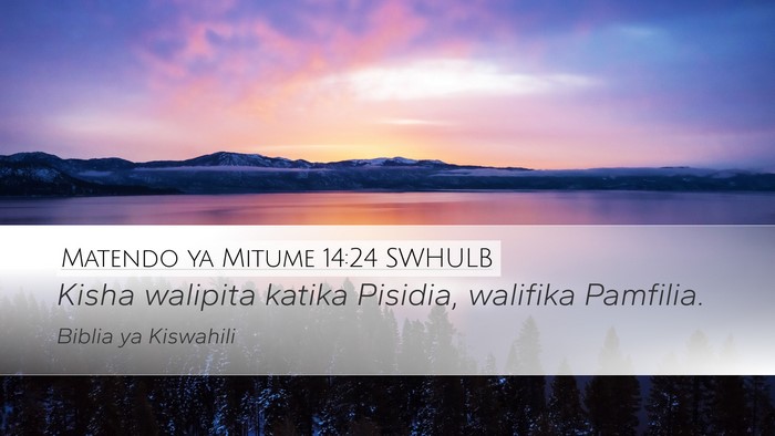 Matendo ya Mitume 14:24 SWHULB Bible Verse Image
