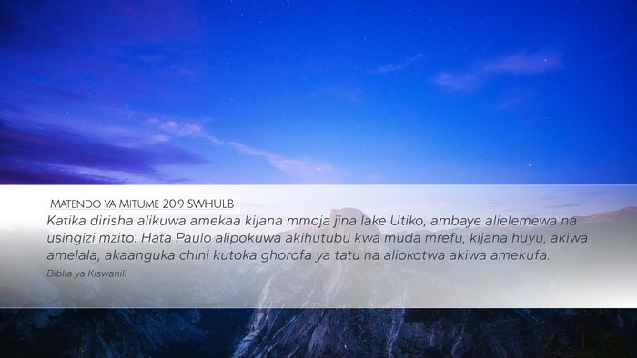Matendo ya Mitume 20:9 SWHULB Bible Verse Image