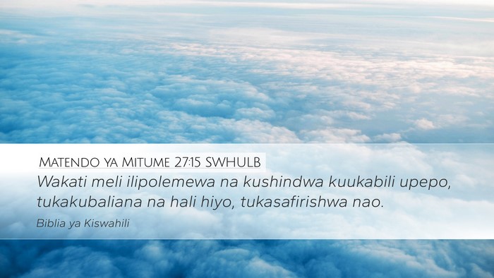 Matendo ya Mitume 27:15 SWHULB Bible Verse Image