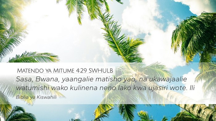 Matendo ya Mitume 4:29 SWHULB Bible Verse Image