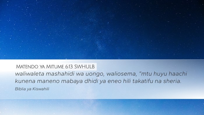 Matendo ya Mitume 6:13 SWHULB Bible Verse Image