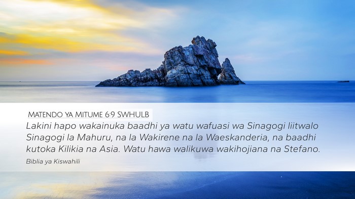 Matendo ya Mitume 6:9 SWHULB Bible Verse Image