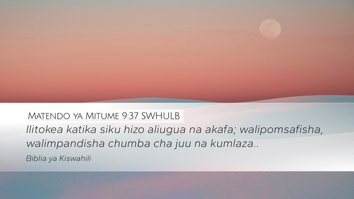 Matendo ya Mitume 9:37 SWHULB Bible Verse Image
