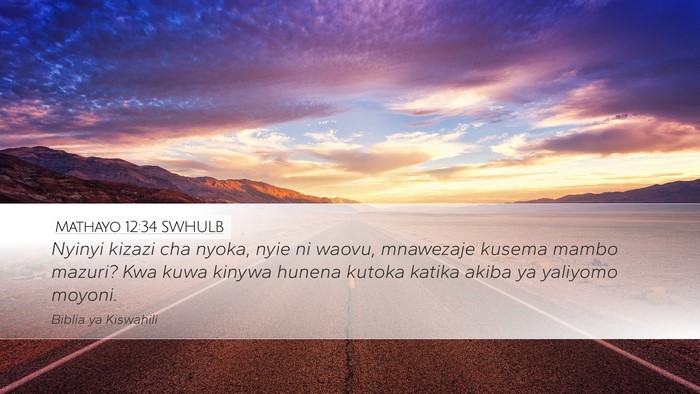 Mathayo 12:34 SWHULB Bible Verse Image