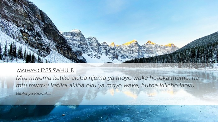 Mathayo 12:35 SWHULB Bible Verse Image