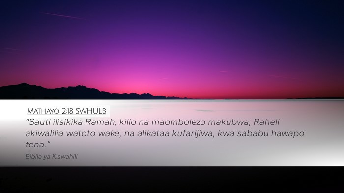 Mathayo 2:18 SWHULB Bible Verse Image