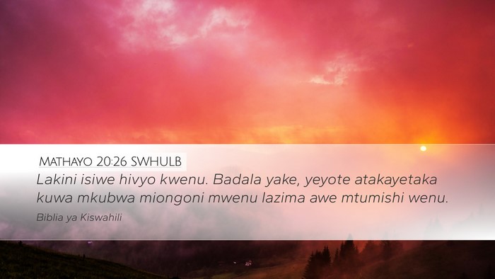 Mathayo 20:26 SWHULB Bible Verse Image