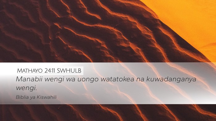 Mathayo 24:11 SWHULB Bible Verse Image