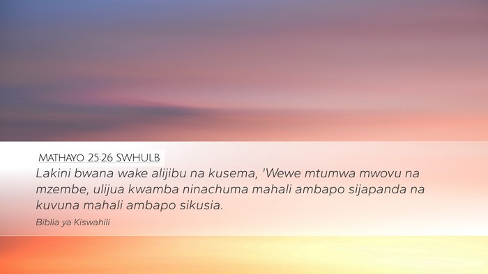Mathayo 25:26 SWHULB Bible Verse Image