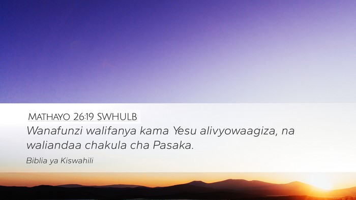 Mathayo 26:19 SWHULB Bible Verse Image