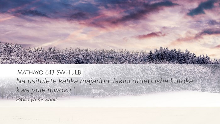 Mathayo 6:13 SWHULB Bible Verse Image