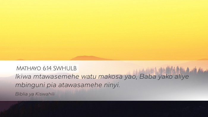 Mathayo 6:14 SWHULB Bible Verse Image